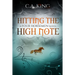 Hitting The High Note: A Four Horsemen Novel