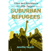 Suburban Refugees: Class and Resistance in Little Saigon