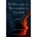 El Día que se Derrumbó la Verdad: Alba en el Cadalso