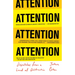 Attention: Dispatches from a Land of Distraction