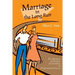 Marriage in the Long Run: A Collection of Articles for Families of Professional Drivers
