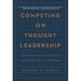 Competing on Thought Leadership