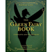 The Green Fairy Book: Complete and Unabridged