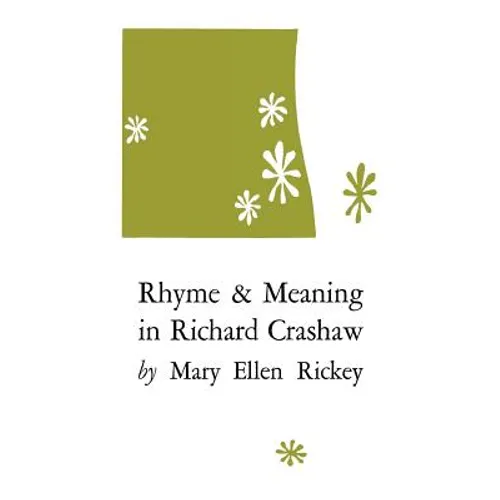 Rhyme and Meaning in Richard Crashaw