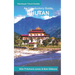 Bhutan: An Introductory Guide