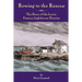 Rowing to the Rescue: The Story of Ida Lewis, Famous Lighthouse Heroine