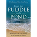 From the Puddle to the Pond: A Collection of Short Poems and Stories Reflections of My Life's Journey in the Bahamas and America