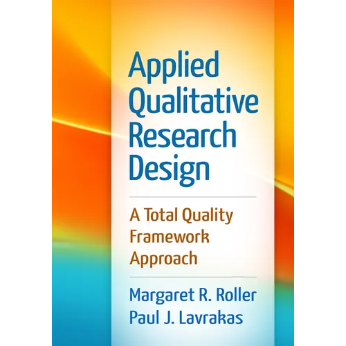 Applied Qualitative Research Design: A Total Quality Framework Approach