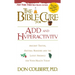 The Bible Cure for Add and Hyperactivity: Ancient Truths, Natural Remedies and the Latest Findings for Your Health Today