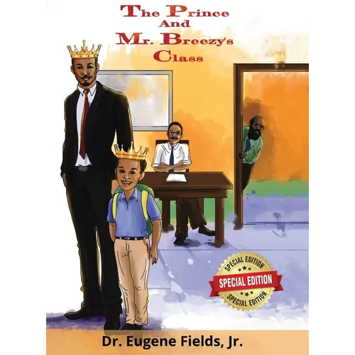 The Prince and Mr. Breezy's Class