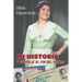 Mi Historia - Y Un Viaje Al Fin del Mundo