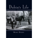 Dubin's Life: A Memori