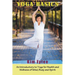 Yoga Basics: An Introductory to Yoga for Health and Wellness of Mind, Body and Spirit