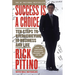 Success Is a Choice: Ten Steps to Overachieving in Business and Life