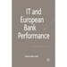 IT and European Bank Performance
