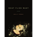 What Flies Want: Poems