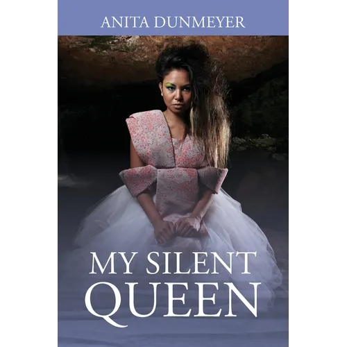 My Silent Queen