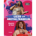 Lizzo and Aretha Franklin: Queens of Soul