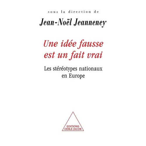 Une idée fausse est un fait vrai