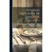 Putnam's Handbook of Etiquette: A Cyclopaedia of Social Usage, Giving Manners and Customs of the Twentieth Century