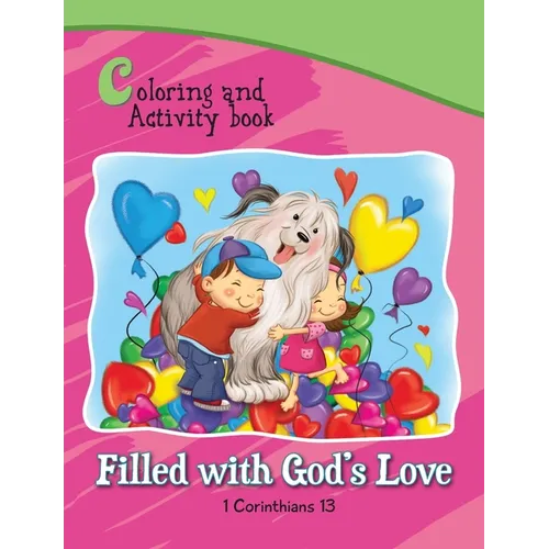 1 Corinthians 13 Coloring and Activity Book Book: Filled with God's Love