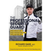 The Professional Security Guard: How to Select One, How to Develop One, How to Become One