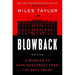 Blowback: A Warning to Save Democracy from the Next Trump