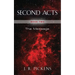 Second Acts - Book Two: The Message