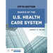 Basics of the U.S. Health Care System