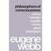 Philosophers of Consciousness: Polanyi, Lonergan, Voegelin, Ricoeur, Girard, Kierkegaard