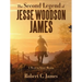The Second Legend of Jesse Woodson James