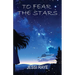 To Fear The Stars