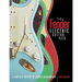 The Fender Electric Guitar Book: A Complete History of Fender Instruments