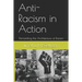 Anti-Racism in Action: Dismantling the Architecture of Racism