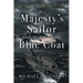 His Majesty's Sailor and the Girl in the Blue Coat