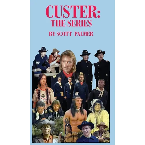 Custer: The Series