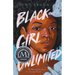 Black Girl Unlimited: The Remarkable Story of a Teenage Wizard