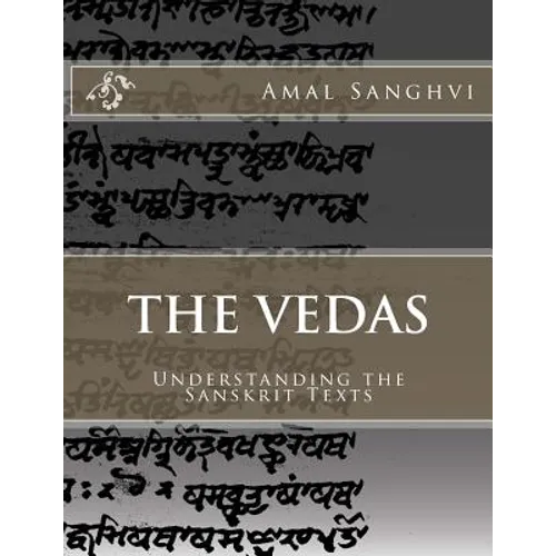 The Vedas: Understanding the Sanskrit Texts