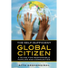 The Self-Sufficient Global Citizen: A Guide for Responsible Families and Communities
