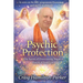 Psychic Protection: -a beginner's guide to safe mediumship and clearing life's obstacles.