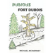 Dubious Fort Dubois