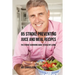85 Stroke Preventing Juice and Meal Recipes: The Stroke-Survivors Guide to Healthy Living