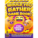 Would You Rather Game Book for Smart Kids!: Try Not To Laugh Challenge with 200 Difficult Dilemmas, Hilarious Brain Teasers and 50 Bonus Trivia the Wh