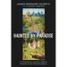 Haunted by Paradise: A Philosopher's Quest for Biblical Answers to Key Moral Questions
