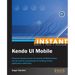 Instant Kendo UI Mobile How-to