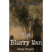 The Blurry Man