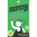 Professional Tennis Player 101: A Quick Guide on How to Become the Best Tennis Player You Can Be and Achieve Your Dreams of Becoming a Professional Fr
