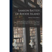 Samson Battey of Rhode Island: the Immigrant Ancestor and His Descendents: Data and Records / Gathered by Lewis Franklin Battey, Arthur Wilson Battey