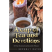 A Cup of Tea and Devotions: (40 Day Devotional and Journal for Women)