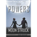 Moon Struck: The Third Lunar Lovescape Novel